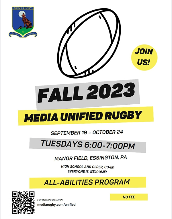 FALL 2023 MEDIA UNIFIED RUGBY - September 19 thru October 24 - Tuesdays from 6pm-7pm - Manor Field, Essington, PA. High School and Older, CO-ED / Everyone is Welcome! - ALL - ABILITIES PROGRAM / NO FEE