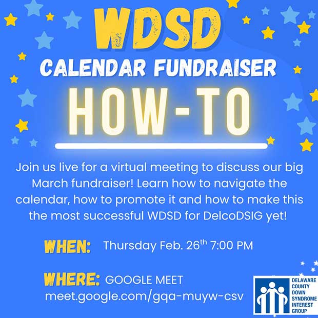 WDSD Calendar Fundraiser - HOW TO - Join us live for a virtual meeting to discuss our big March fundraiser! Learn how to navigate the calendar, how to promote it and how to make this the most successful WDSD for DelcoDSIG yet!